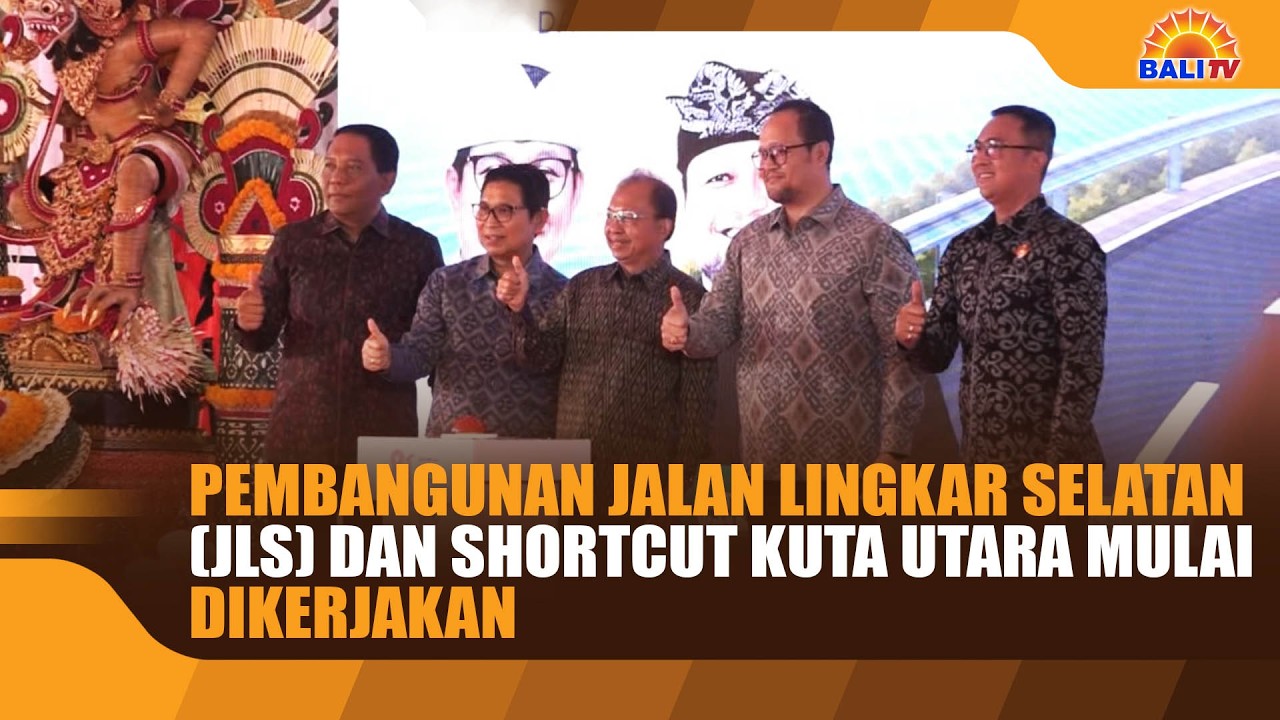 PEMBANGUNAN JALAN LINGKAR SELATAN (JLS) DAN SHORTCUT KUTA UTARA MULAI DIKERJAKAN